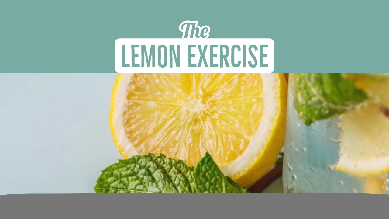 The Lemon Excersice. Lemon.